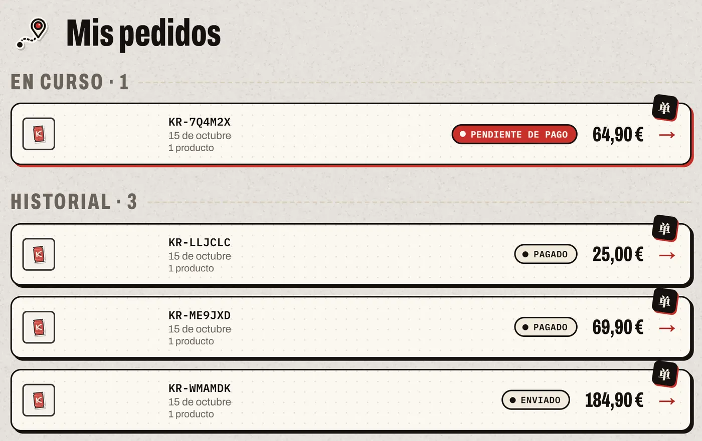 La lista de pedidos: uno en curso, «Pendiente de pago», y en el historial otros «Pagado» y «Enviado», cada uno con su importe.